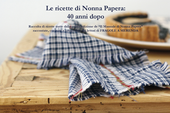 Manuale di Nonna Papera: il pdf con le ricette dei lettori di FRAGOLE A MERENDA!