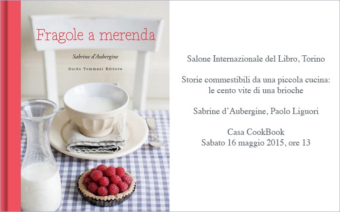 FRAGOLE A MERENDA: Sabrine d'Aubergine al Salone del Libro, Tori